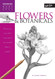 Flowers & Botanicals: Discover your 'inner artist' as you explore the