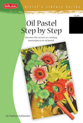 Oil Pastel Step by Step (Artist's Library)
