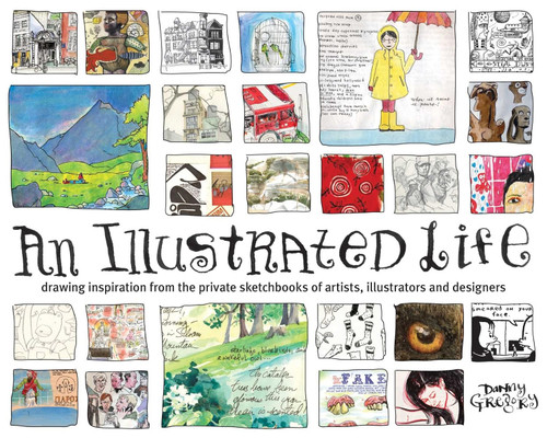 An Illustrated Life: Drawing Inspiration from the Private Sketchbooks