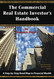 The Commercial Real Estate Investor's Handbook: A Step-by-Step Road