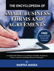 The Encyclopedia of Small Business Forms and Agreements