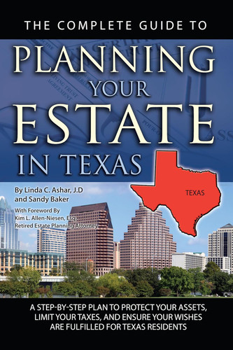 The Complete Guide to Planning Your Estate in Texas