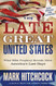 The Late Great United States: What Bible Prophecy Reveals About