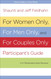 For Women Only For Men Only and For Couples Only Participant's Guide