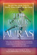 The Power of Auras: Tap Into Your Energy Field For Clarity Peace of