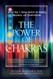 The Power of Chakras: Unlock Your 7 Energy Centers for Healing