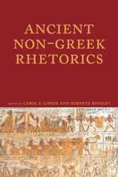 Ancient Non-Greek Rhetorics
