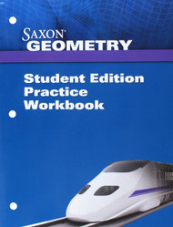 Saxon Geometry: Student Practice Workbook