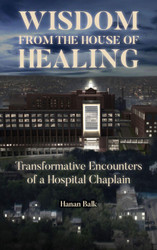 Wisdom From the House of Healing