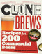 CloneBrews:Recipes for 200 Commercial Beers