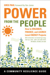 Power from the People: How to Organize Finance and Launch Local