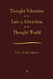Thought Vibration: The Law of Attraction In The Thought World