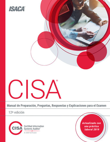 CISA Review Questions Answers & Explanations Manual