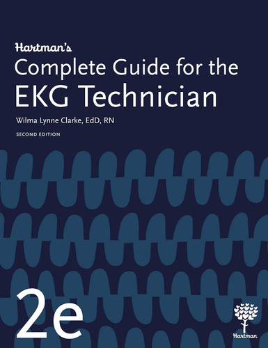 Hartman's Complete Guide for the EKG Technician