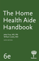 The Home Health Aide Handbook