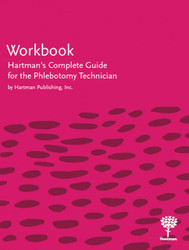 Workbook for Hartman's Complete Guide for the Phlebotomy Technician