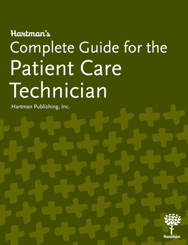 Hartman's Complete Guide for the Patient Care Technician
