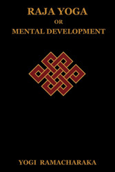 Raja Yoga or Mental Development