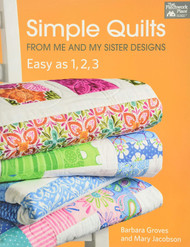 Simple Quilts from Me and My Sister Designs: Easy as 1 2 3
