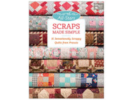 Moda All-Stars - Scraps Made Simple: 15 Sensationally Scrappy Quilts