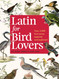 Latin for Bird Lovers