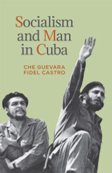 Socialism and Man in Cuba