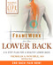 Framework for the Lower Back
