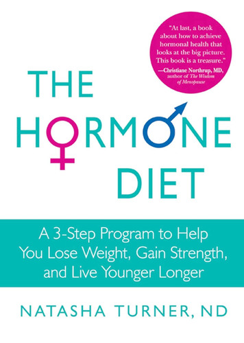 The Hormone Diet: A 3-Step Program to Help You Lose Weight Gain