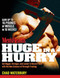 Men's Health Huge in a Hurry: Get Bigger Stronger and Leaner in