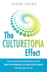 Culturetopia: the ultimate high-performance workplace