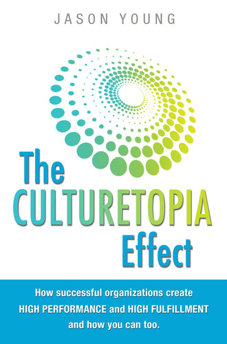 Culturetopia: the ultimate high-performance workplace