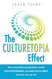 Culturetopia: the ultimate high-performance workplace