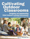 Cultivating Outdoor Classrooms: Designing and Implementing