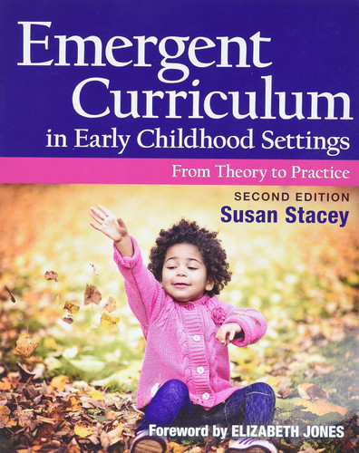 Emergent Curriculum in Early Childhood Settings