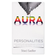 Aura Personalities Our Innate Gifts & Magnificent Potential Reflected