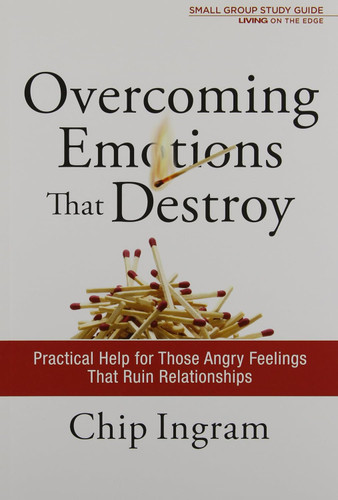 Overcoming Emotions That Destroy Study Guide