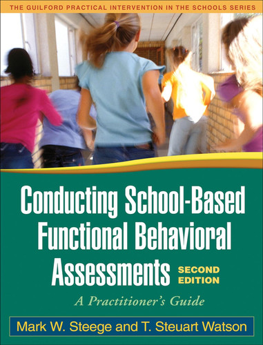 Conducting School-Based Functional Behavioral Assessments:A