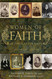 Women of Faith in the Latter Days Volume 1