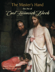 The Master's Hand: The Art of Carl Heinrich Bloch