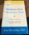 Minding the Body Mending the Soul