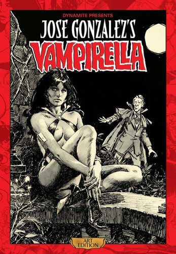 Jose Gonzalez Vampirella Art Edition (Jose Gonzalezs Vampirella)