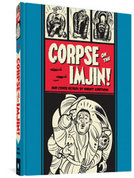 Corpse on the Imjin! And Other Stories (The EC Comics Library 1)