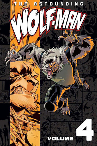 Astounding Wolf-Man Volume 4