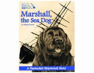 Marshall the Sea Dog: A History of Life-Saving & Notable Nantucket