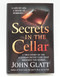 Secrets in the Cellar