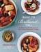 Basic to Brilliant Y'all: 150 Refined Southern Recipes and Ways to