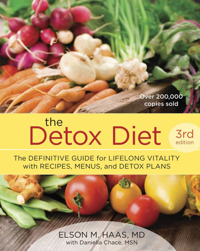 The Detox Diet:The Definitive Guide for Lifelong Vitality with