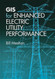 GIS for Enhanced Electric Utility Performance
