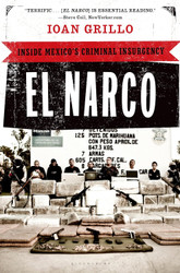 El Narco: Inside Mexico's Criminal Insurgency