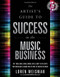 The Artist's Guide to Success in the Music Business